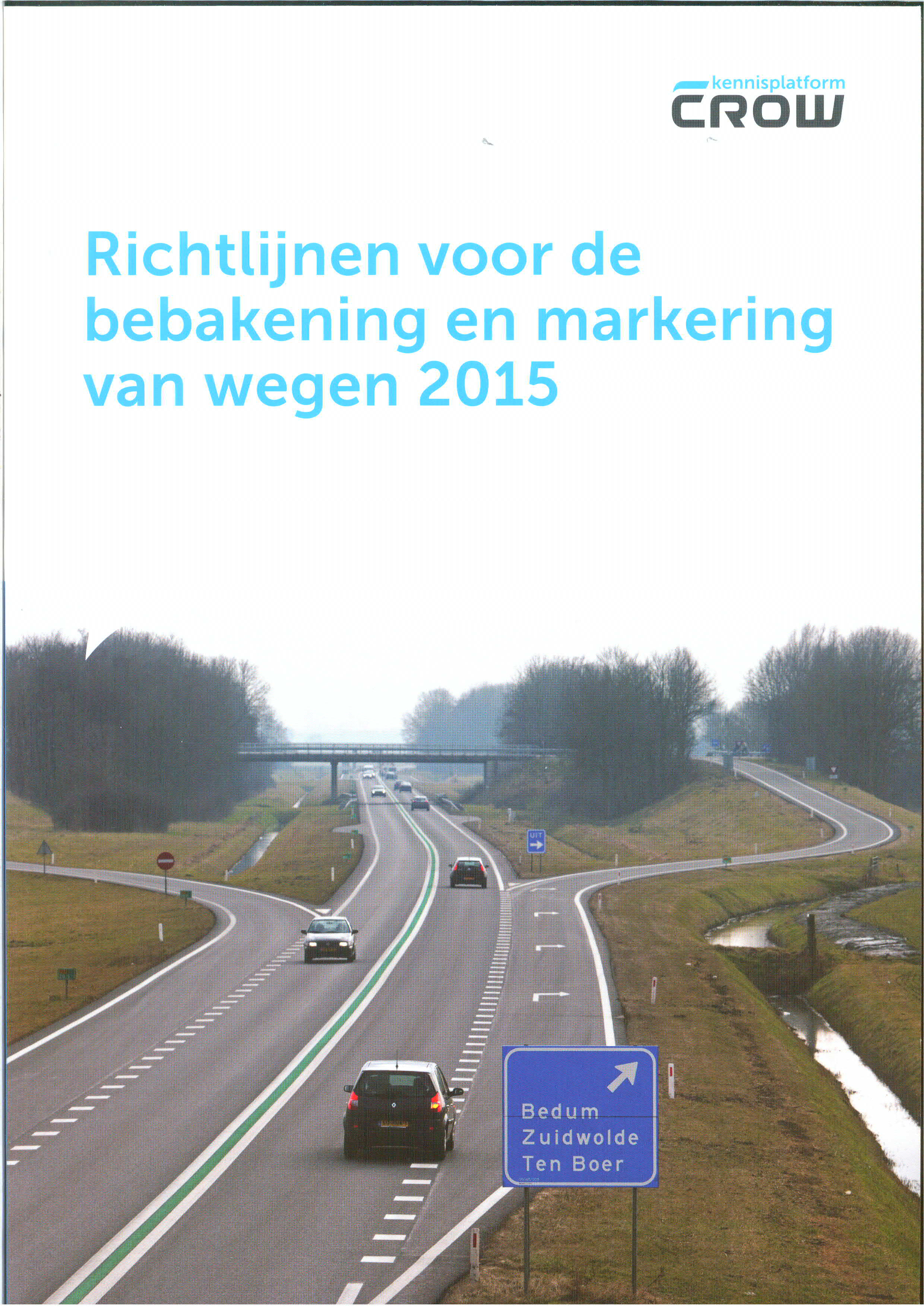 Richtlijnen voor de bebakening en markering van wegen 2015